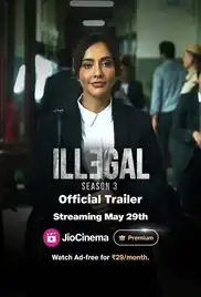 Illegal Season 3 Full HD Free Download 720p