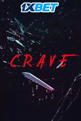 Crave 2024 Full Movie Download Free Camrip Hindi
