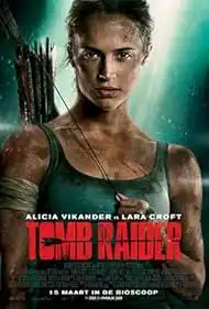 Tomb Raider 2018 Full Movie Download Free HD Web-DL [English DDP5.1]